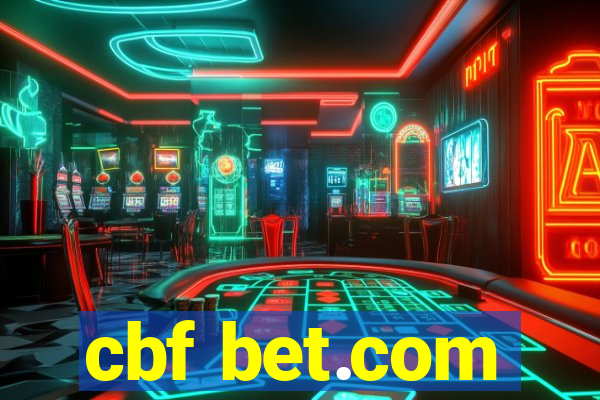 cbf bet.com